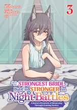 She's the strongest bride, but I'm stronger in night battles: A harem chronicle of advancing through cunning tactics (EN) T.03 | 9798893731682