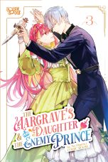 Margrave's daughter and the enemy prince (The) (EN) T.03 | 9781427880925