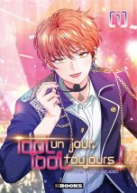 Idol un jour, idol toujours T.01 | 9782382881088