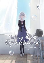 Notre ete ephemere T.06 | 9782385034214