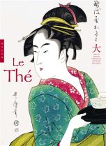 The (Le): Par les grands maitres de l'estampe japonaise | 9782754116787