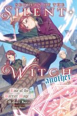 Secrets of the silent witch -Another- Part 1 - LN (EN) T.01 | 9798855408737
