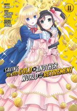 Saving 80 000 gold in another world for my retirement (EN) T.11 | 9798888770023