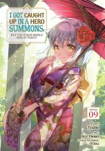 I got caught up in a hero summons, but the other world was at peace (EN) T.09 | 9798891606364