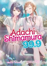 Adachi and Shimamura - LN (EN) T.99.9 | 9798893731286