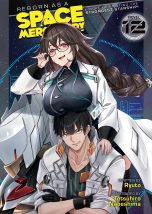 Reborn as a space mercenary, I woke up piloting the strongest Starship - LN (EN) T.12 | 9798893731668
