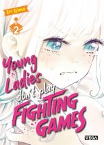 Young ladies don't play fighting games T.02 | 9782379507687