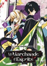 Marchande d'esprits T.03 | 9782380231168