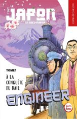 Engineer: A la conquete du rail T.01 | 9782380463705