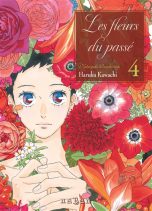 Fleurs du passe (Les): Natsuyuki Rendezvous T.04 | 9782380601183