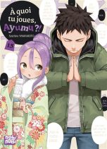 Quoi tu joues, Ayumu (A) T.15 | 9782384964109