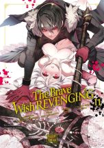 Brave wish revenging (The) T.11 | 9782413086468