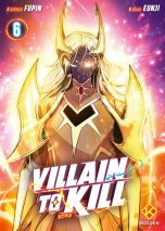 Villain to kill T.06 | 9782494102781