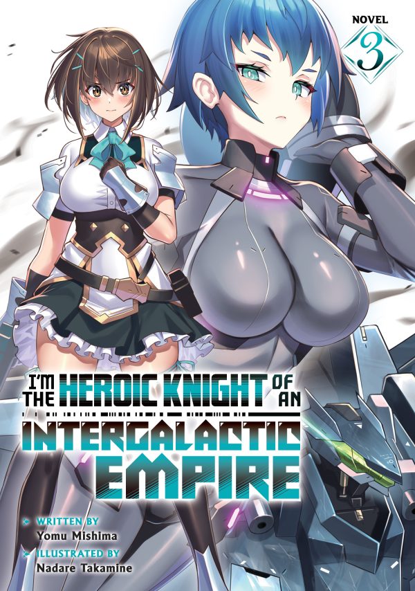 I'm the heroic knight of an intergalactic empire - LN (EN) T.03