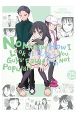 No matter how I look at this it's your guys fault I'm not popular (EN) T.25 | 9798855416015