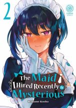The maid i hired recently is mysterious T.02 | 9782386702990