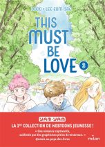 This must be love T.03 | 9782408056230