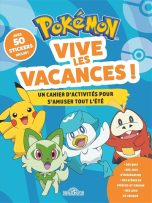 Pokemon _ Vive les vacances - Un cahier d'activites pour s'amuser tout l'ete | 9782821218789