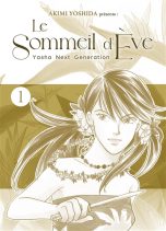 Sommeil d'eve : yasha next generation T.01 | 9791039134620