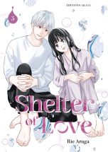 Shelter of love T.03 | 9782385690663